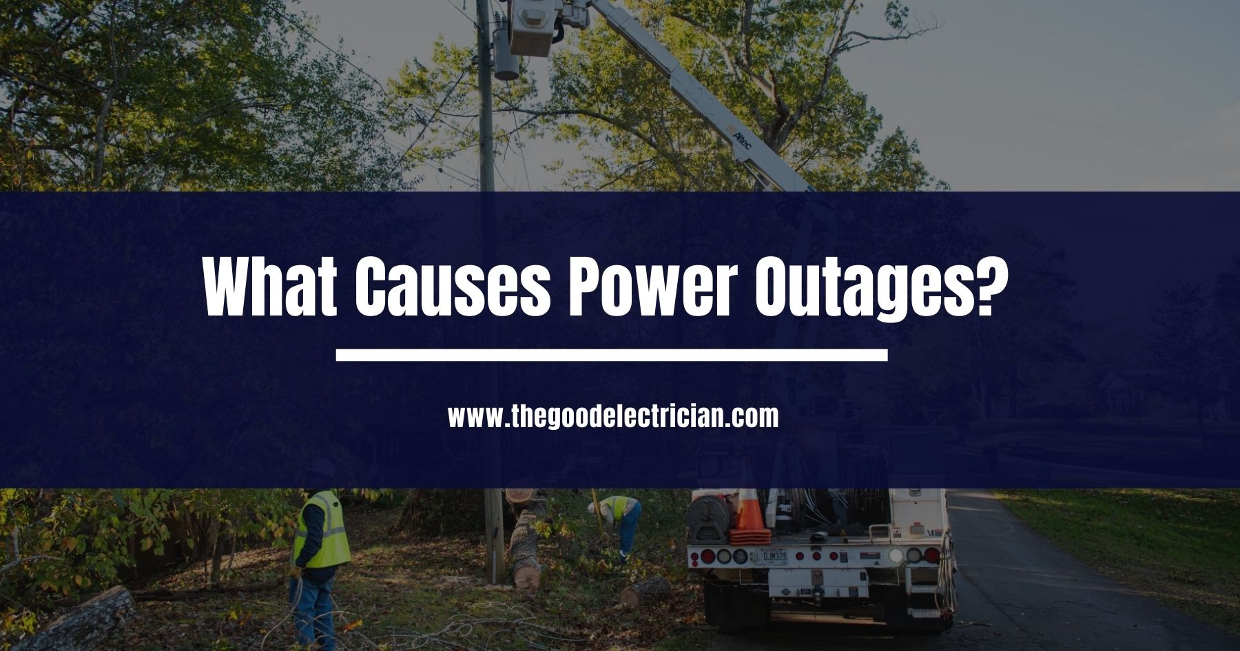 You are currently viewing What Causes Power Outages?